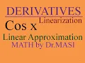 linearization of cosine functions Linear Approximation