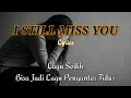 I Still Miss You - Rnla \u0026 Julia Alexa || lirik lagu sedih bisa jadi pengantar tidur