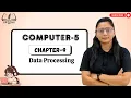AWESOME COMPUTER-5 CHAPTER-9 DATA PROCESSING