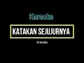 Download Lagu KATAKAN SEJUJURNYA - Armada (Karaoke)