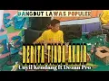 Download Lagu Dangdut lawas DERITA TIADA AKHIR || Unyil Kendang feat Dezan Pro