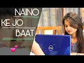Download Lagu Naino Ki Jo Baat Naina Jaane Hai _ Female Version _ Cute Love Story
