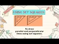 using set square to draw parallel and perpendicular lines