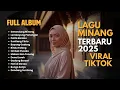 Download Lagu LAGU MINANG TERBARU 2025 – FULL ALBUM VIRAL BIKIN NAGIH #laguminang #musikviral #laguterbaru