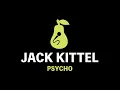 Download Lagu Jack Kittel - Psycho (Karaoke)