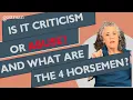 Is it CRITICISM or ABUSE 4 Horsemen Explained