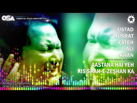 Download MP3 Aastan Hai Yeh Kis Shahe Zeshan Ka Marhaba Marhaba (Complete) Nusrat Fateh Ali Khan | OSA Worldwide