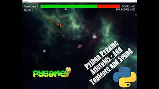 Asteroids - Adding Top Score Files and Sound Python Pygame Coding Walkthrough