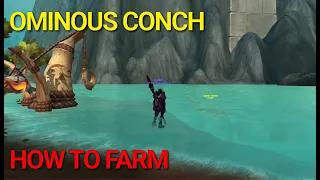 How to Farm Ominous Conch We re Going to Need a Bigger Harpoon World of Warcraft Dragonflight