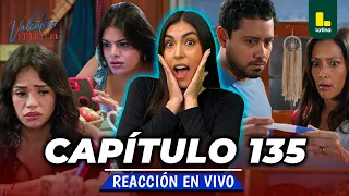 REACT VALENTINA VALIENTE - CAPÍTULO 135 - VIERNES 11 DE SEPTIEMBRE | LATINA EN VIVO