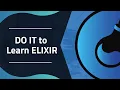 Do it to Learn Elixir