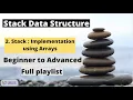 Stack Implementation using Arrays in C without STL Stack Data Structure Playlist