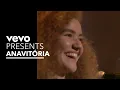 ANAVITÓRIA - Trevo (Vevo Presents)