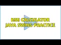 BMI Calculator Java Swing Practice