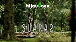 Download Hijau Daun - Suara 2 (Bertaruh Rindu) | Official Music Video MP3