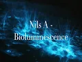 Bioluminescence - Nils A ( Original Mix )