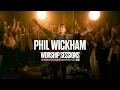 Phil Wickham - Worship Sessions Recorded Live at the Air1 Studios