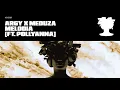 Download Lagu MELODIA - ARGY, MEDUZA FT. POLLYANNA (OFFICIAL VIDEO)