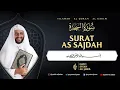 Download Lagu Surat AS SAJDAH | Syekh Ali Jaber