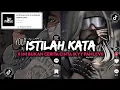 Download Lagu DJ ISTILAH KATA X INI BUKAN CERITA CINTA IKKY PAHLEVII