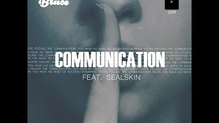 mr blas communication feat sealskin 