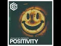 Positivity (Extended Mix)