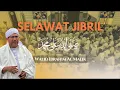 Download Lagu SELAWAT JIBRIL 1000 KALI/1 JAM oleh WALID IBRAHIM AL MALIK