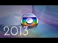 Lagu Vinhetas da Globo em 2013