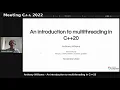 An introduction to multithreading in C 20 - Anthony Williams