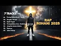 Download Lagu RAP ROHANI TERBARU 2025 🔥 Full Album Gospel Hip-Hop Indonesia