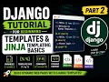 Django Tutorial for Beginners Templates Jinja Templating Basics Part 2