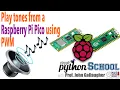 Playing Musical Notes on a Raspberry Pi Pico with PWM CircuitPython School