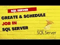 How to Create Job in SQL Server Schedule job in SQL Server
