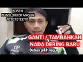 Download Lagu GANTI / TAMBAHKAN NADA DERING MASUK ORDERAN GOJEK, LEBIH KEREN