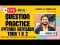 Day 05 CS Python Class 12 Python Revision Tour - 2 Important Questions
