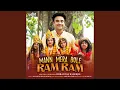 Download Lagu Mann Mera Bole Ram Ram