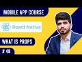 -What is Props in React Native Mobile App Course 2021 Naveed Sarwar