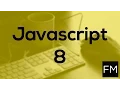 Basic Javascript Course 8 - While Loop