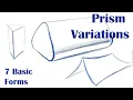 7 Basic Forms Prism Variations