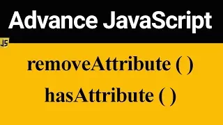 removeAttribute and hasAttribute Method in JavaScript Hindi
