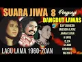 Download Lagu SUARA JIWA Penyanyi Lama - MUCHSIN A, ELVY S, JUHANA SATAR, A RAFIQ, ELLYA, A KADIR, dst
