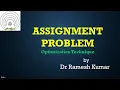 Assignment Problem an Optimization Technique
