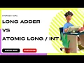 Adder and Accumulator classes in Java Thread safe code