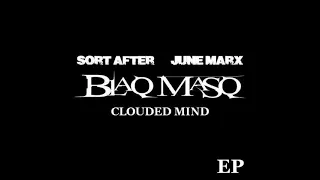 sort after u0026 june marx clouded mind ep prod by blaq masq 