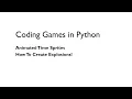 Coding Games in Python AnimatedTimeSprite How to Create Explosions