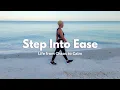 Uncomplicate Your Life How to Live a Life of Ease 5 Reasons Walking Is Your Secret Weapon