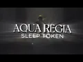 Download Lagu Sleep Token - Aqua Regia (Lyric Video)