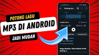 cara memotong lagu mp3 di hp untuk nada dering