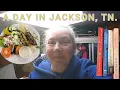 A Day In Jackson TN