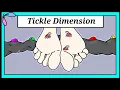 The TICKLE Dimension